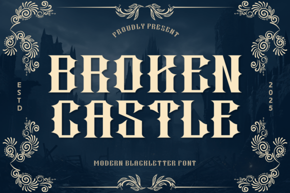 Broken Castle: A Blackletter Worth Trusting