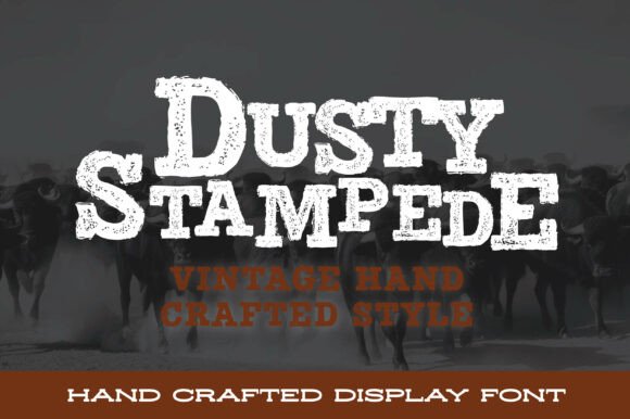 Dusty Stampede Font Review