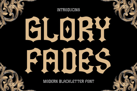 Glory Fades: A Bold Blackletter Font for Memorable Branding