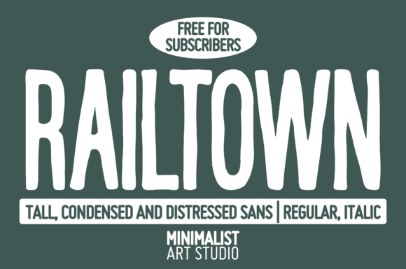 Railtown: A Bold Sans Serif for Designers