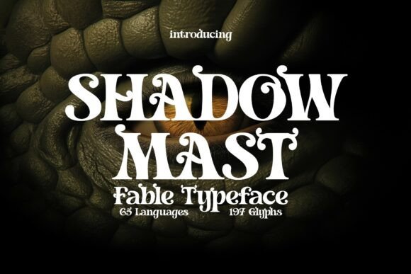 Shadowmast: A Magical Serif Font